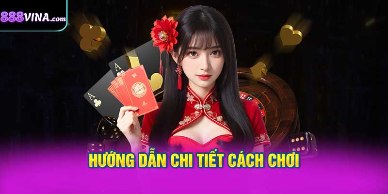 Hướng Dẫn Chi Tiết Cách Chơi